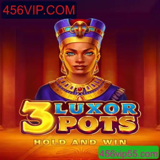 Descubra o Fascinante Mundo de 3LuxorPots no 456VIP.COM